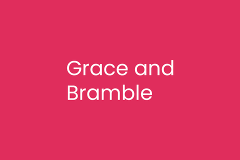 Grace and Bramble